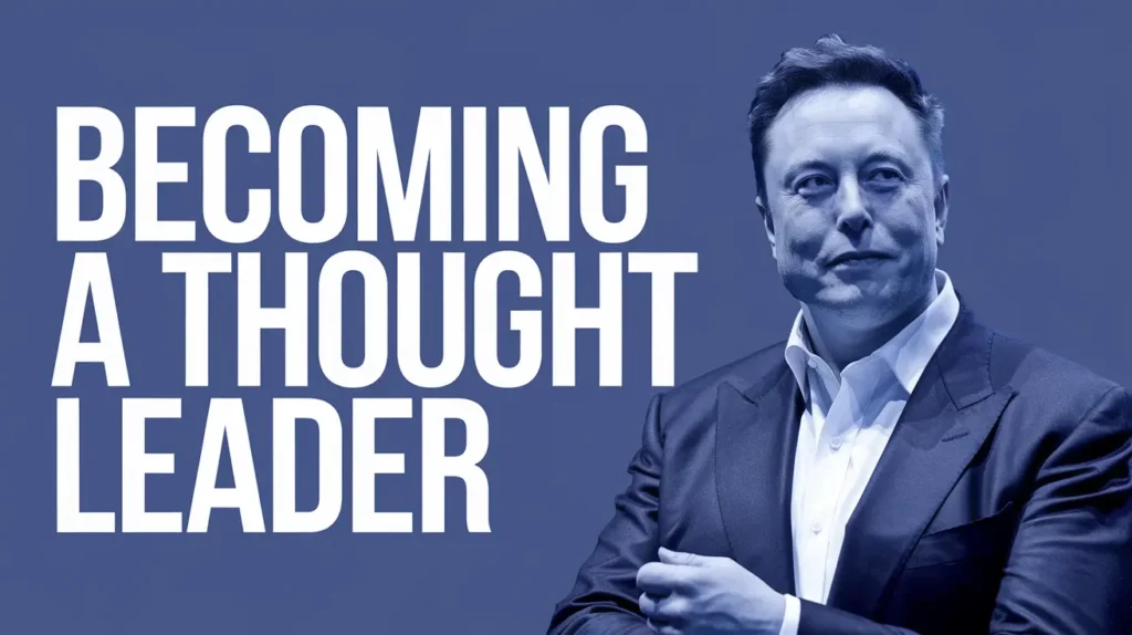 Become A Thought Leader